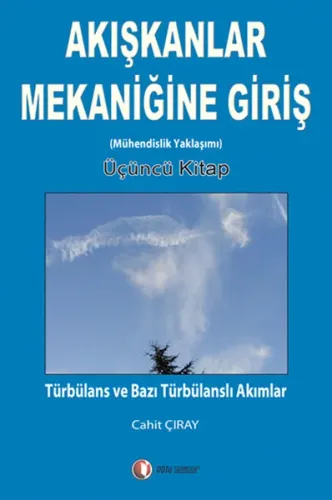 Akışkanlar Mekaniğine Giriş (Üçüncü Kitap)