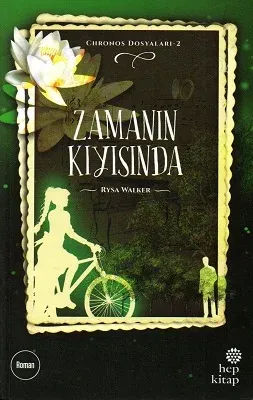 Zamanın Kıyısında - Chronos Dosyaları 2