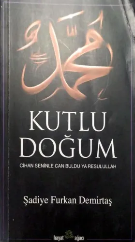 Kutlu Doğum Cihan Seninle Can Buldu Resulullah