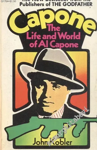 Capone: The Life and World of Al Capone -