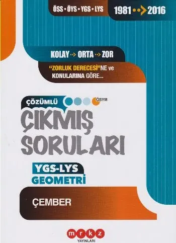 Merkez YGS-LYS Geometri-Çember Çözümlü Çıkmış Soruları 1981-2016