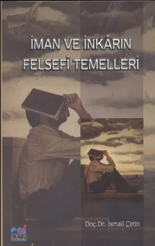İman ve inkarın Felsefi Temelleri