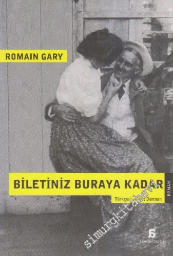 Biletiniz Buraya Kadar