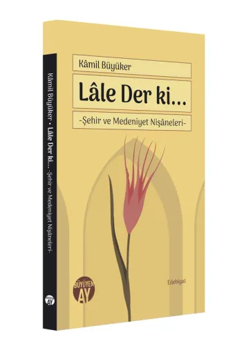 Lâle Der ki…