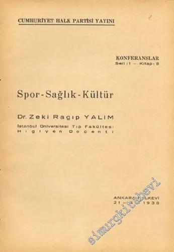 Spor - Sağlık - Kültür -        1938
