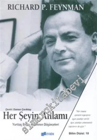 Her Şeyin Anlamı: Yurttaş Bilim Adamının Düşünceleri -        1999