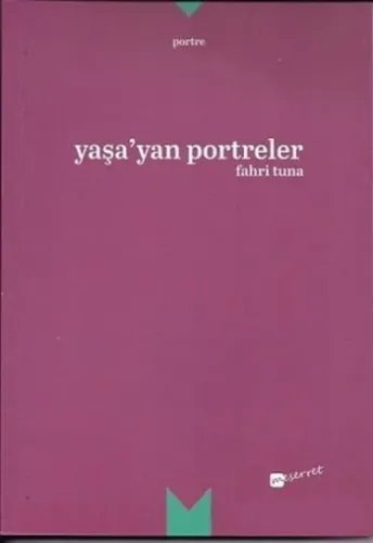 Yaşa'yan Portreler