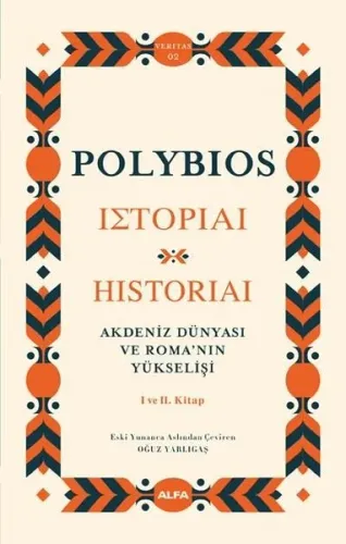 Akdeniz Dünyası ve Roma'nın Yükselişi;I ve II. Kitap