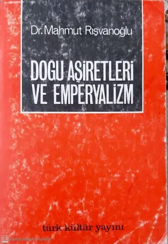 Dogu Aşiretleri ve Emperyalizm