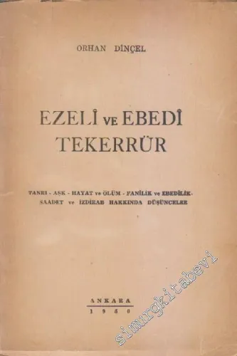 Ezeli ve Ebedi Tekerrür İMZALI -        1950