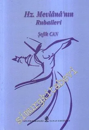 Hz. Mevlana'nın Rubaileri -