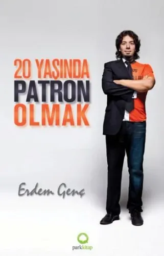 20 Yaşında Patron Olmak