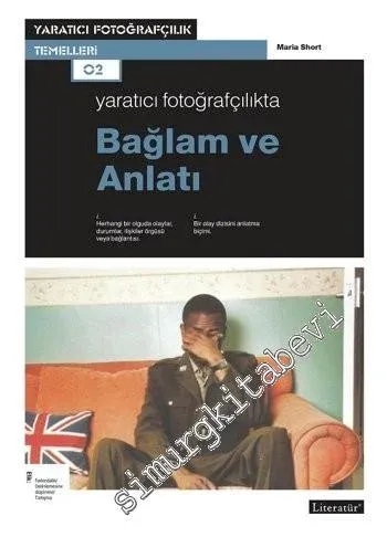 Yaratıcı Fotoğrafçılıkta Bağlam ve Anlatı -         2015
