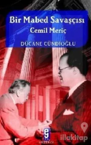 Bir Mabed Savaşçısı Cemil Meriç