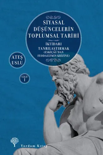 SİYASAL DÜŞÜNCELERİN TOPLUMSAL TARİHİ-1