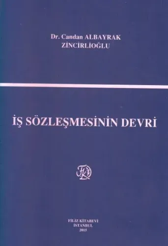 İş Sözleşmesinin Devri