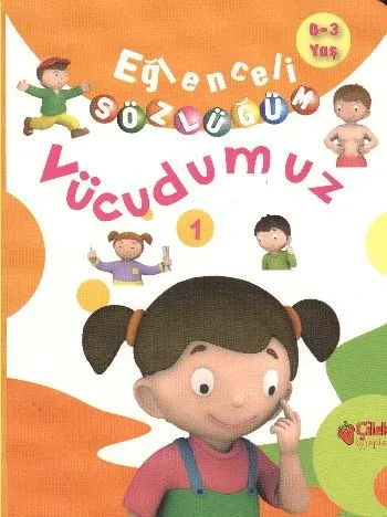 Eğlenceli Sözlüğüm Vücudumuz