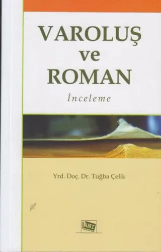 Varoluş ve Roman; İnceleme