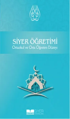 Siyer Öğretimi; Ortaokul ve Orta Öğretim Düzeyi