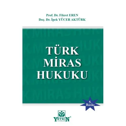 TÜRK MİRAS HUKUKU