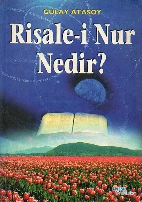 Risale-i Nur Nedir?