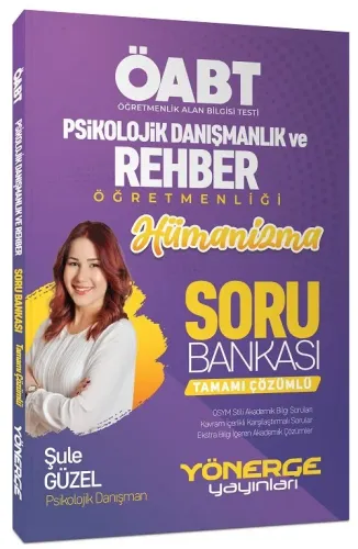 Yönerge Yayınları ÖABT Psikolojik Danışma ve Rehber Öğretmen Hümanizma Soru Bankası Çözümlü