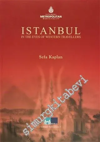 Istanbul in the Eyes of Western Travellers