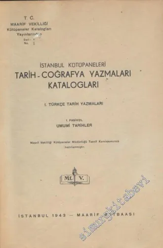İstanbul Kütüphaneleri Tarih - Coğrafya Yazmaları Katalogları : 1. Türkçe Tarih Yazmaları CİLTLİ -        1943