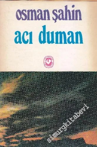 Acı Duman - Öyküler  - İMZALI -        1983