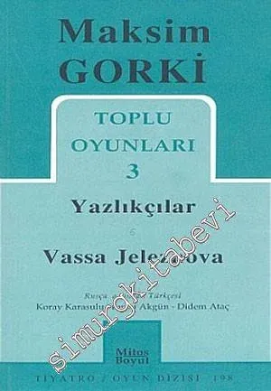 Toplu Oyunları 3: Yazlıkçılar - Vassa Jelejnova -