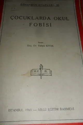Çocuklarda Okul Fobisi