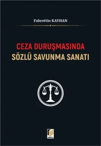 Ceza Duruşmasında Sözlü Savunma Sanatı
