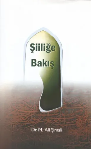 Şiiliğe Bakış