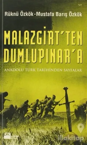 Malazgirt'ten Dumlupınar'a
