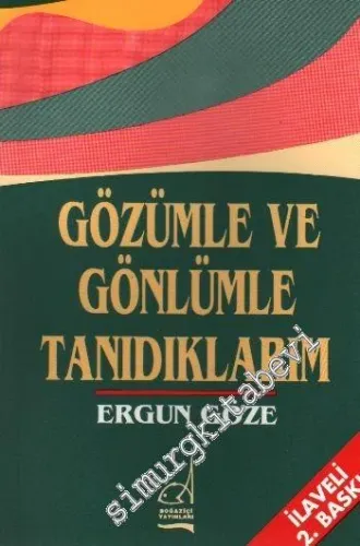Gözümle ve Gönlümle Tanıdıklarım -         1989