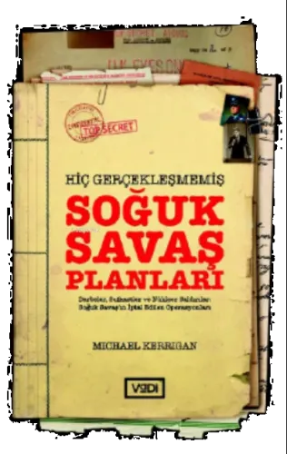 Hiç Gerçekleşmemiş Soğuk Savaş Planları