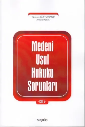Medeni Usul Hukuku Sorunları Cilt 5