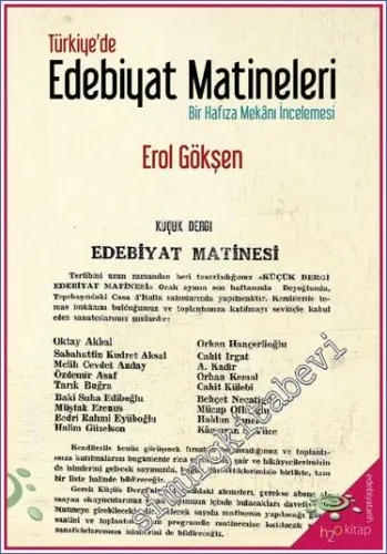 Türkiye'de Edebiyat Matineleri : Bir Hafıza Mekanı İncelemesi -         2023