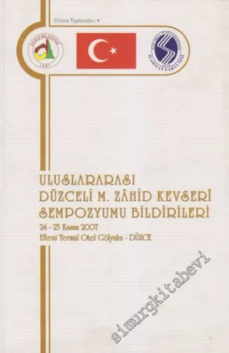 Uluslararası Düzceli M. Zahid Kevseri Sempozyumu Bildirileri -