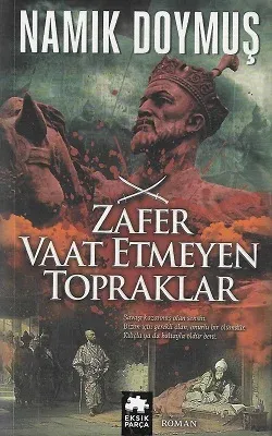 Zafer Vaat Etmeyen Topraklar