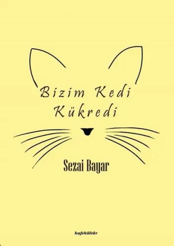 Bizim Kedi Kükredi