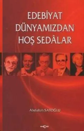 Edebiyat Dünyamızdan Hoş Sedalar