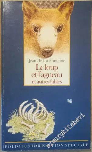Le Loup et L'Agneau et Autres Fables
