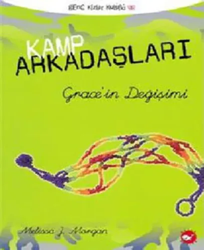 Kamp Arkadaşları 3: Grace'in Değişimi