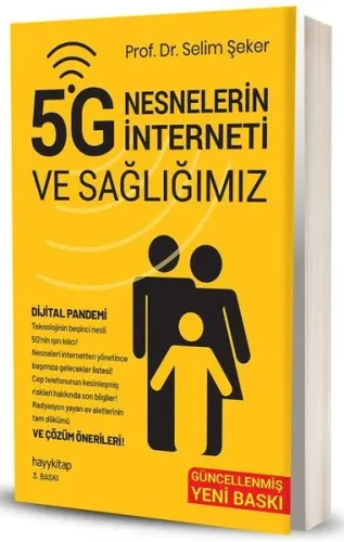5G Nesnelerin İnterneti ve Sağlığımız