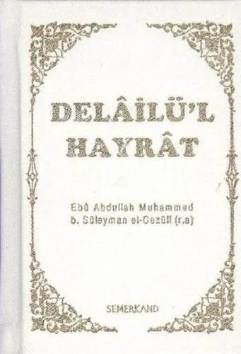 Delailü'l Hayrat (Ciltli, Cep Boy)