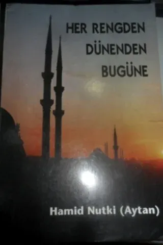Her Rengden Dünenden Bugüne