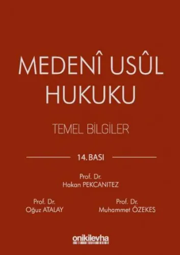 Medeni Usul Hukuku Temel Bilgiler