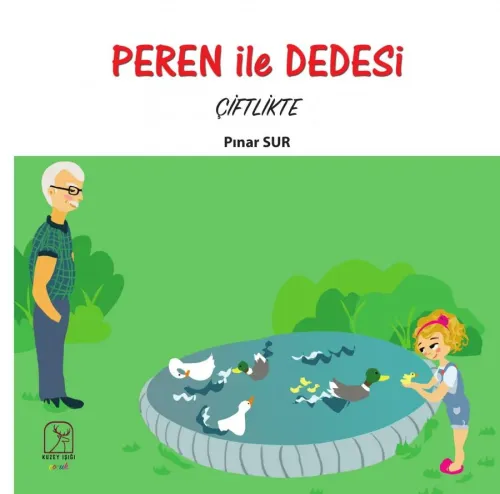 Peren İle Dedesi Çiftlikte