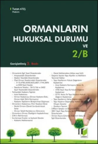 Ormanların Hukuksal Durumu ve 2B